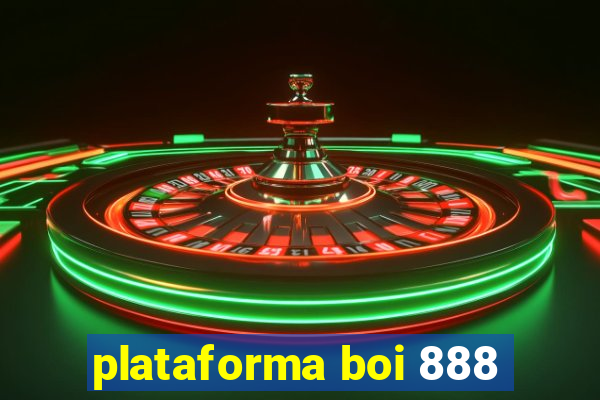 plataforma boi 888